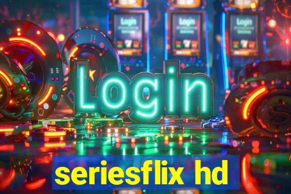 seriesflix hd